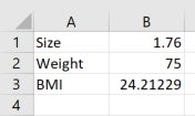 Cells A1 to B3 with Size 1.76, Weight 75, and BMI 24.21229.